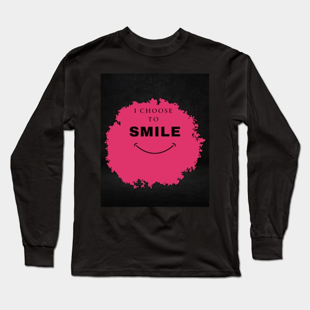 I choose to smile Long Sleeve T-Shirt by Tiffany's collection